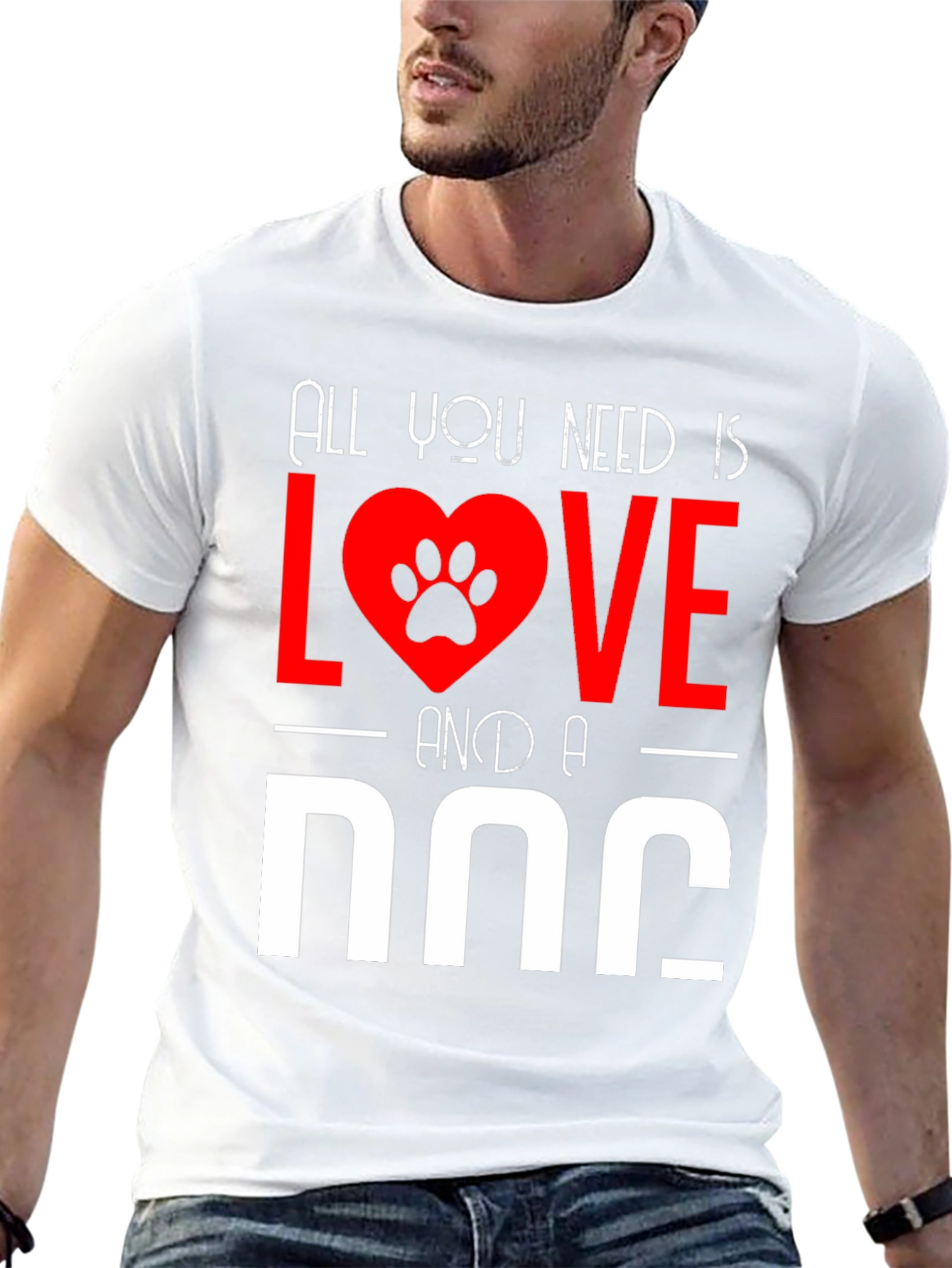All You Need Is Love And A Dog T-Shirt
