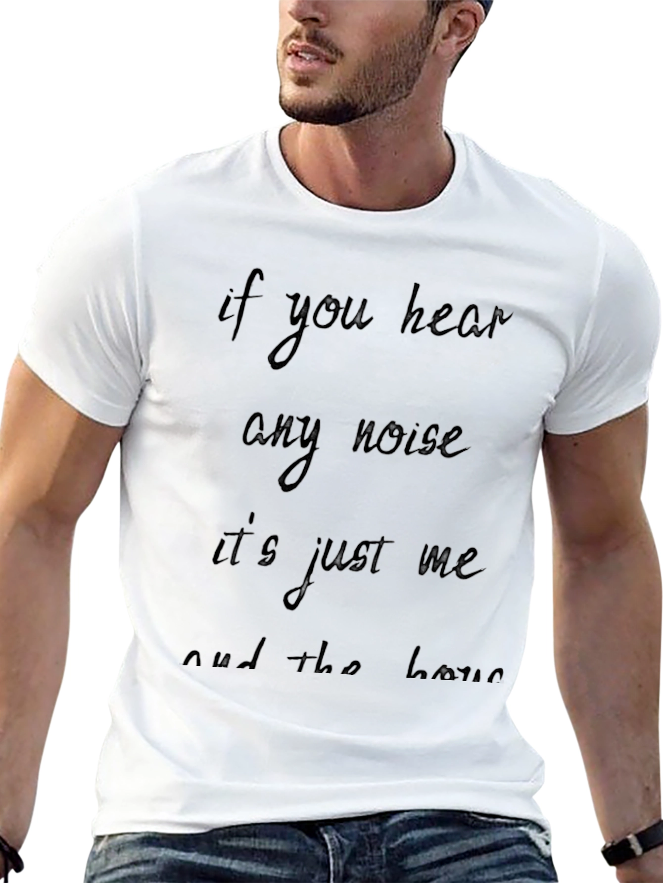 If You Hear Any Noise Graphic Black T-Shirt