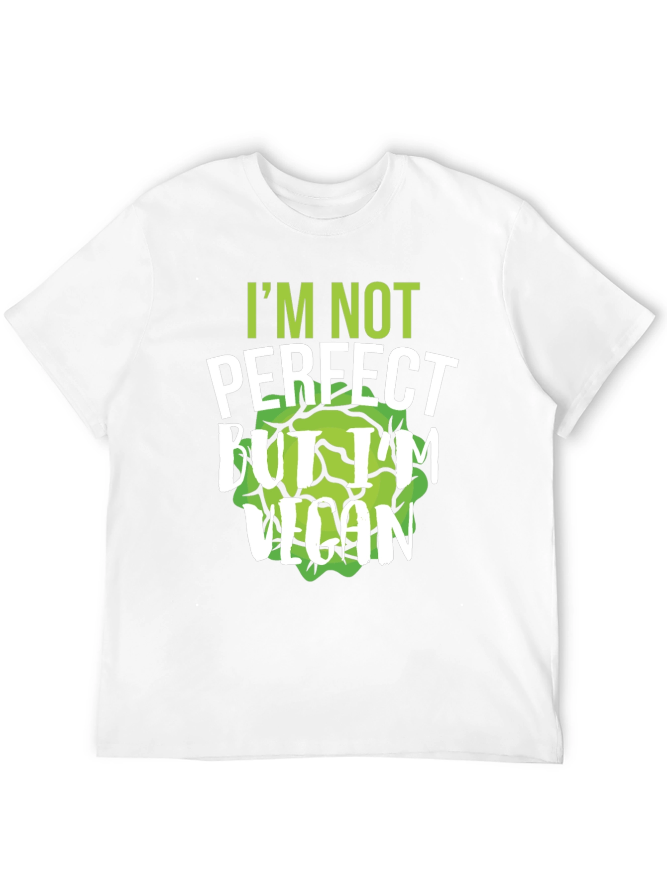 Im Not Perfect But Im Vegan T-Shirt