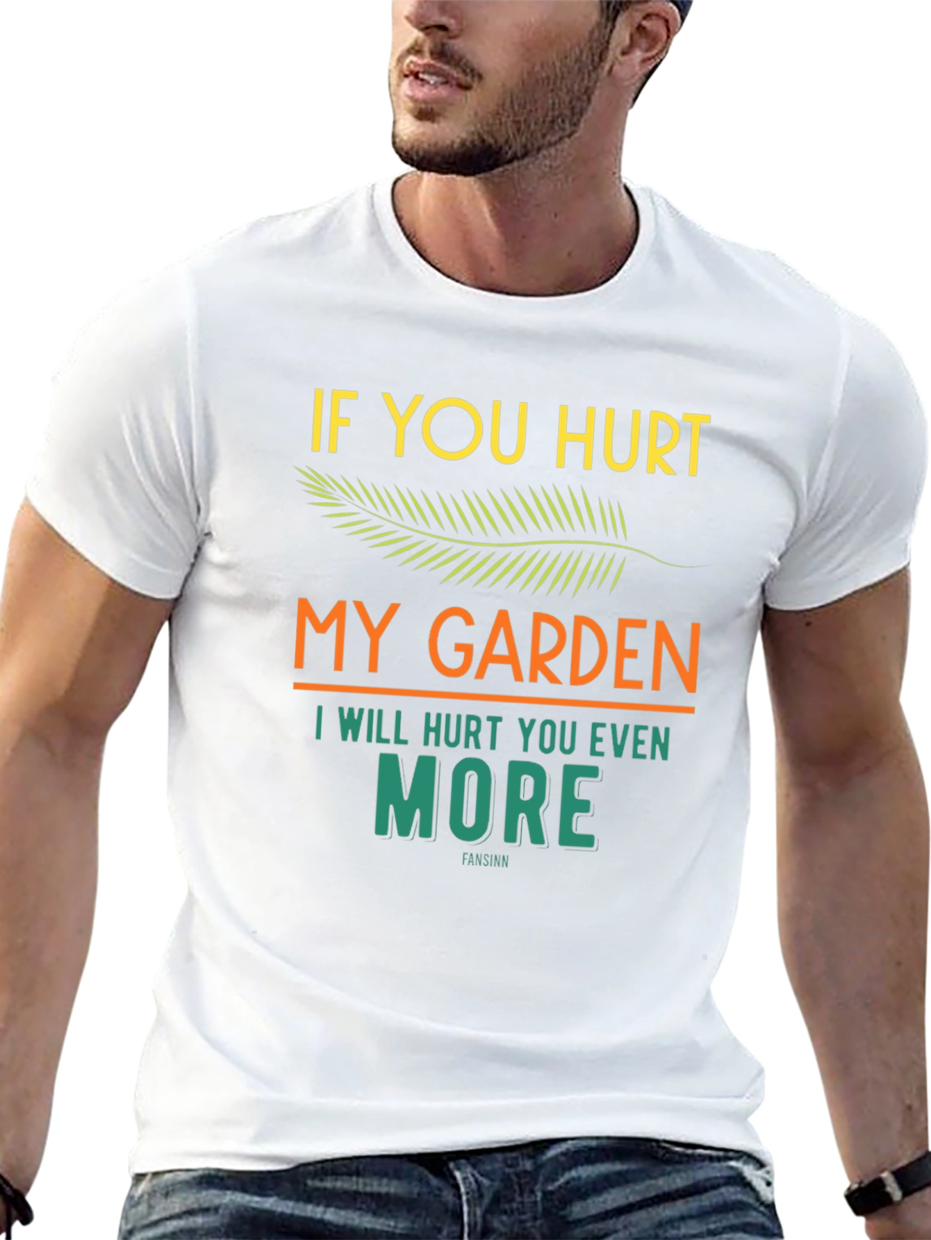 If You Hurt My Garden Graphic T-Shirt