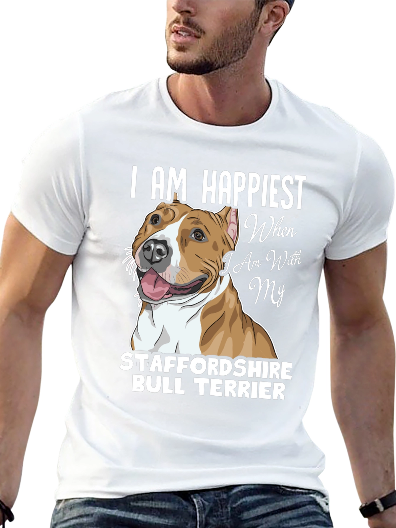 Happiest With My Staffordshire Bull Terrier T-Shirt