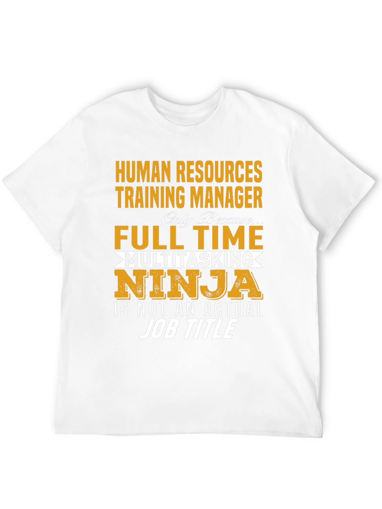 Human Resources Training Manager T-Shirt