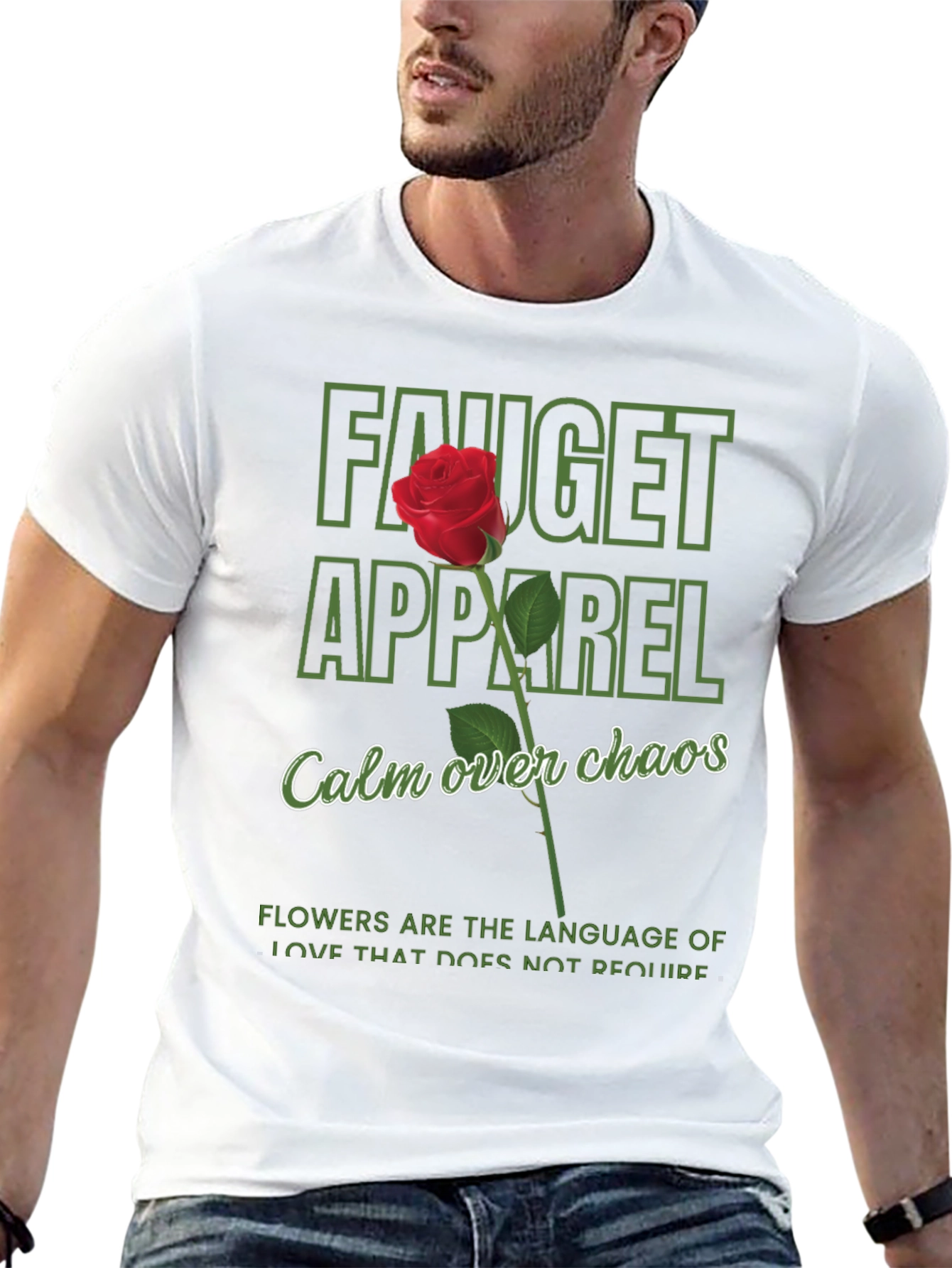 Fauget Apparel T-Shirt: Calm Over Chaos Rose Design