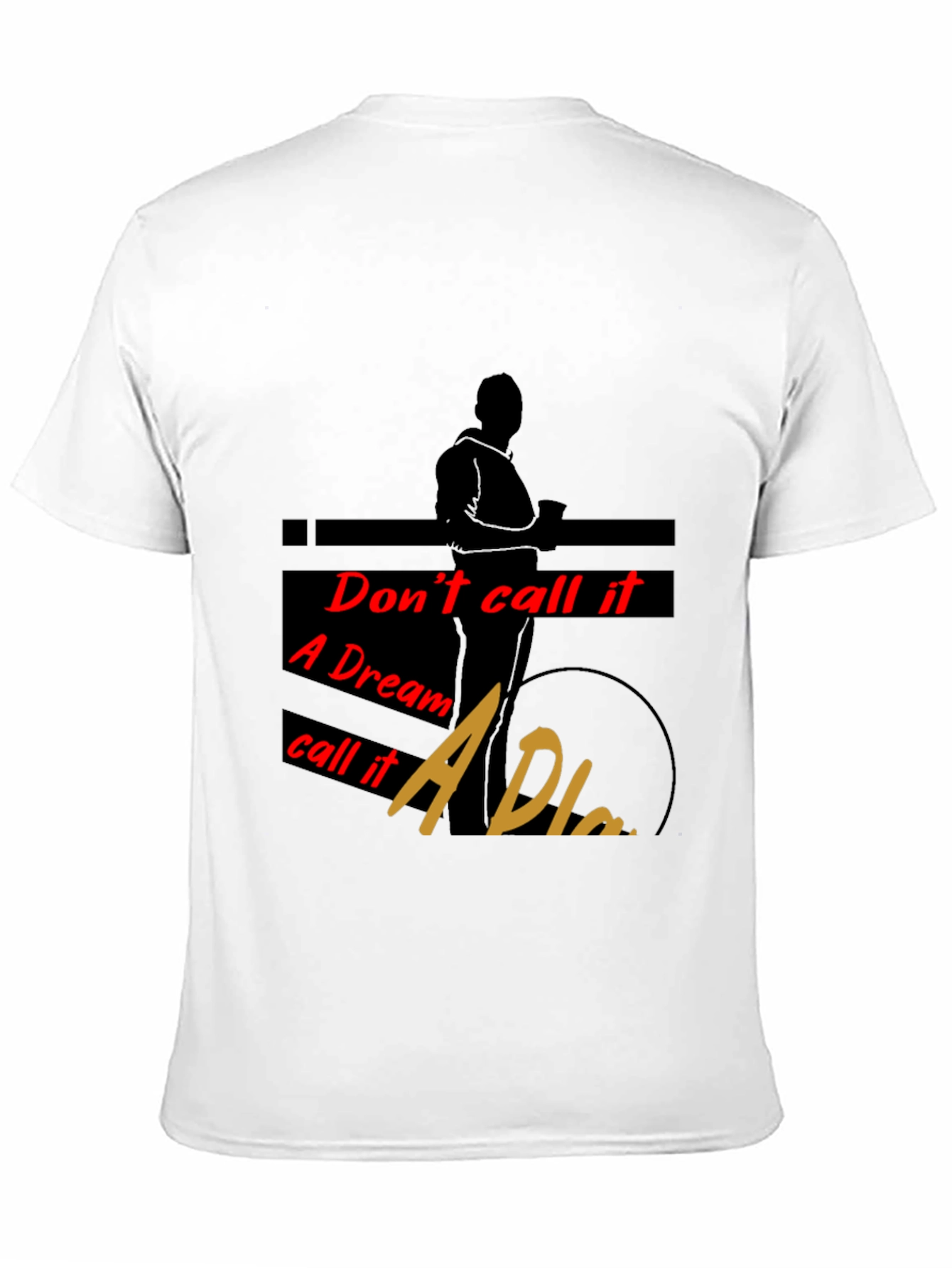 Inspirational Dont Call it a Dream Black T-Shirt