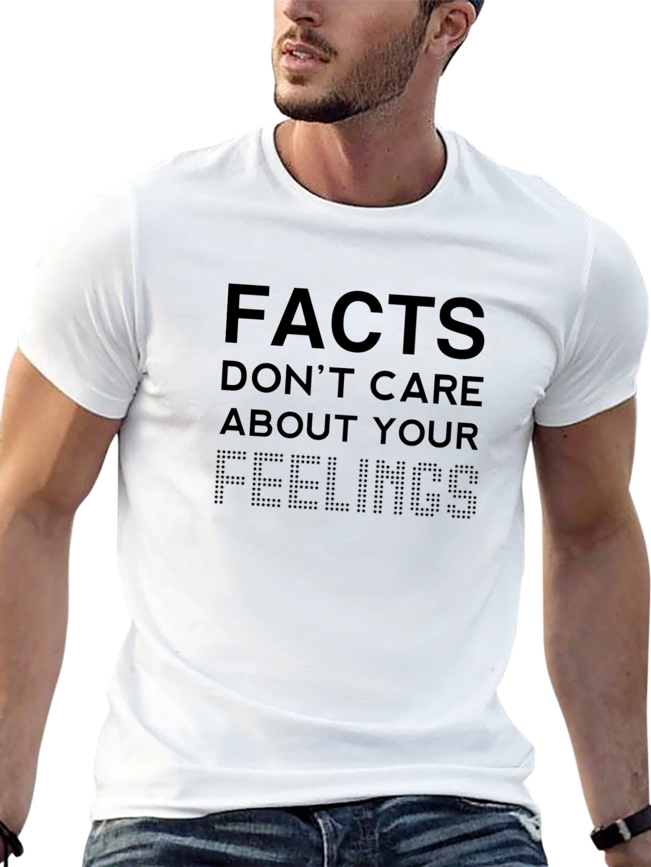 Facts Dont Care About Your Feelings Graphic Tee