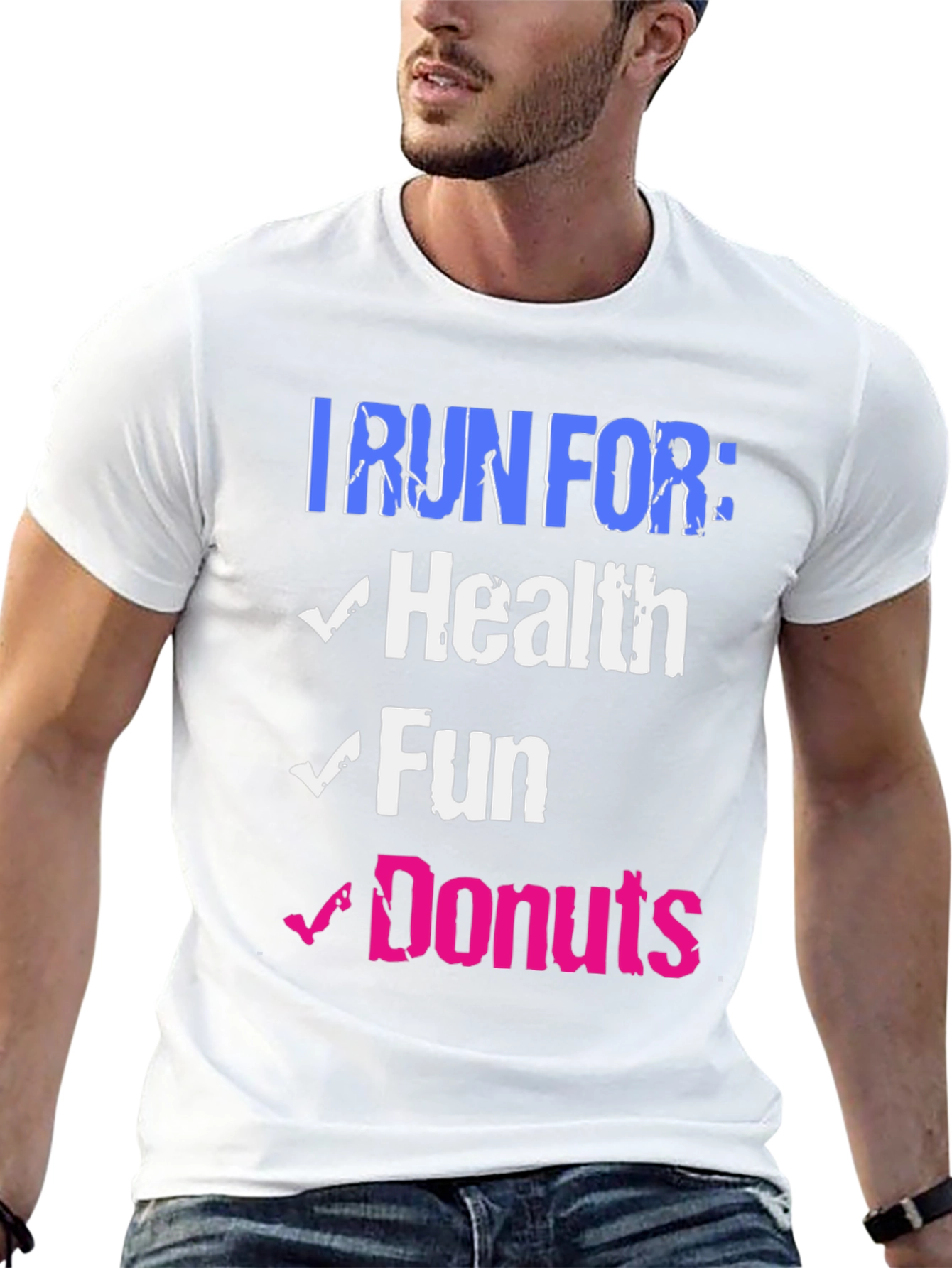 I Run For: Health Fun Donuts Graphic Tee