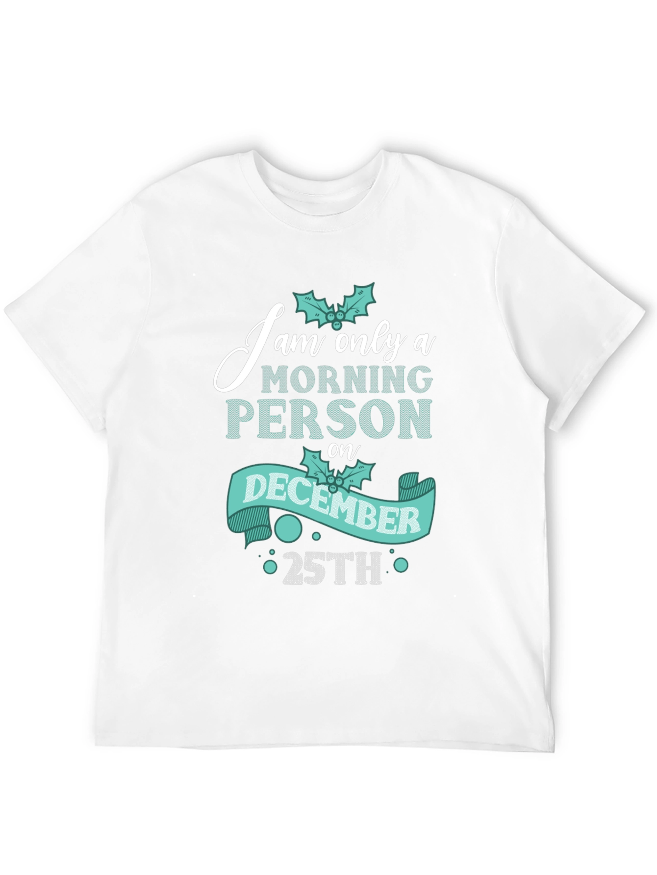 Funny Christmas Morning Person T-Shirt