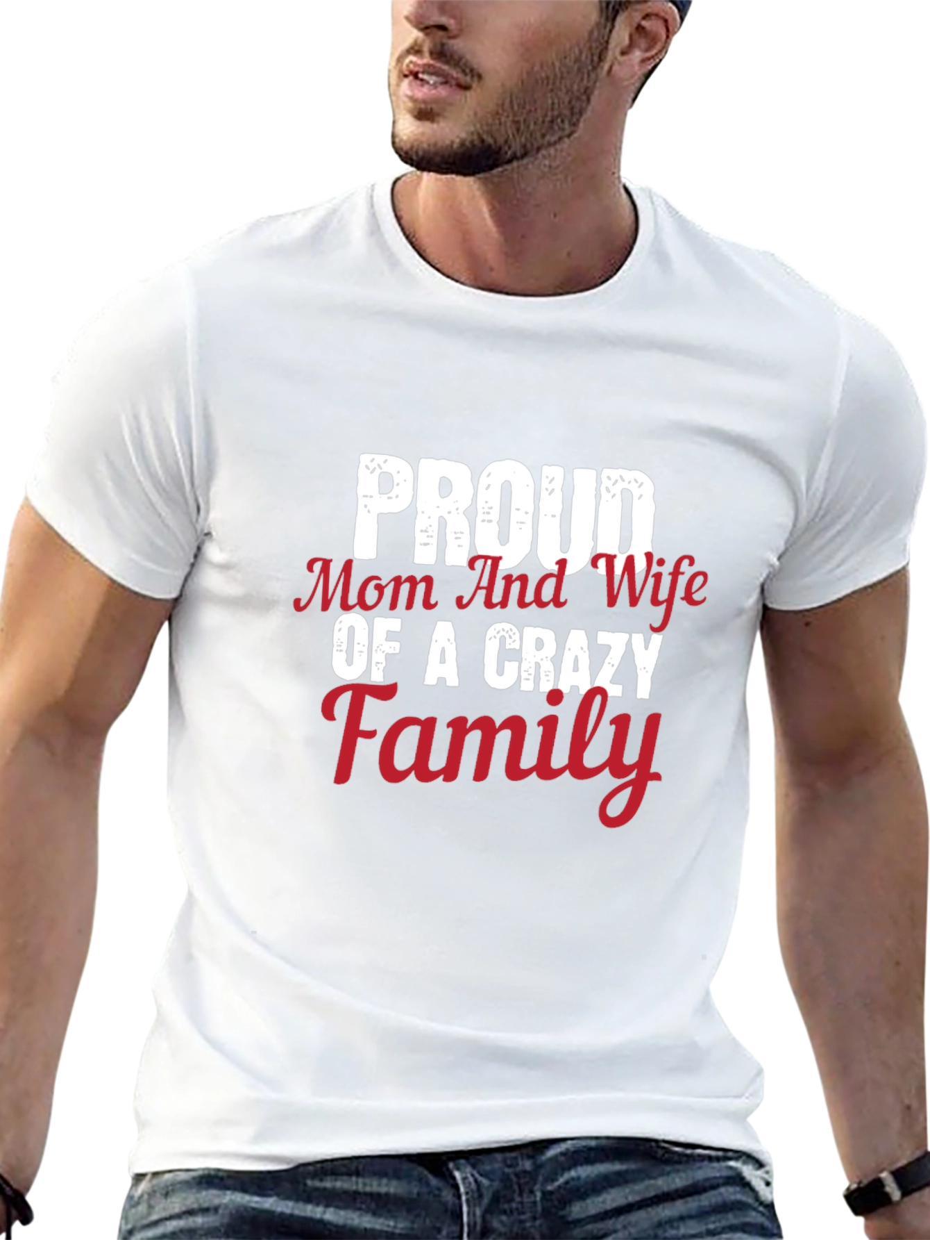 Proud Mom Wife of a Crazy Family Black T-Shirt
