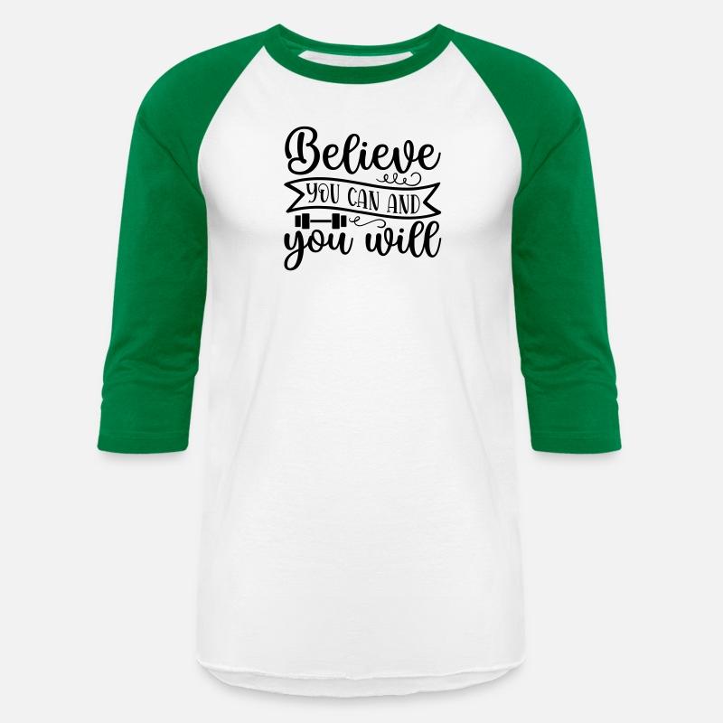 believe you can and you will