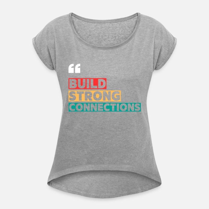 BUILD STRONG CONNECTIONS MOTIVATION QUOTES COOL T
