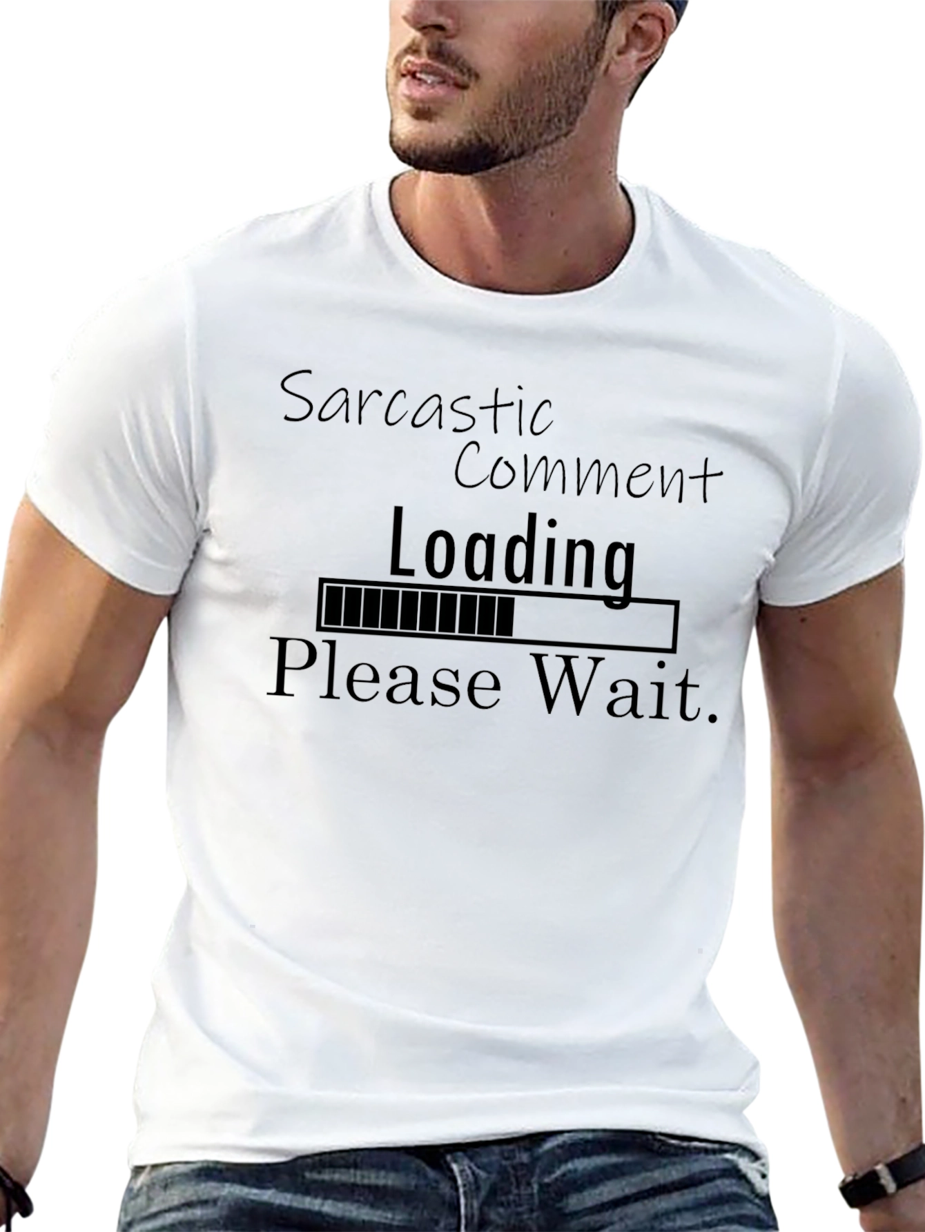 Sarcastic Comment Loading Funny T-Shirt