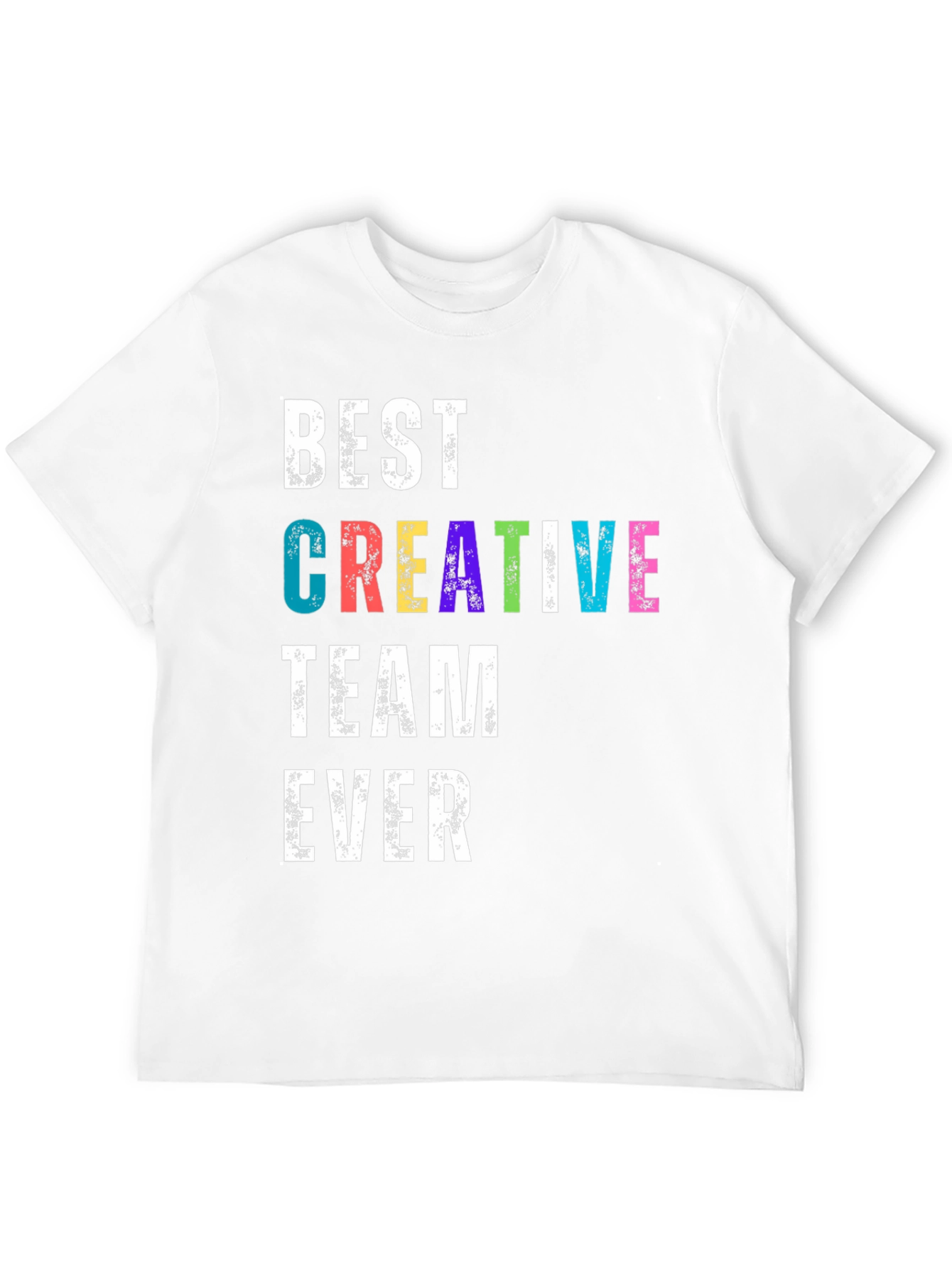 Best Creative Team Ever T-Shirt