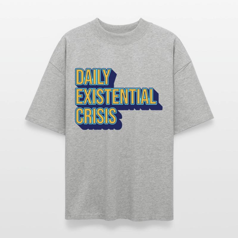 Daily Existential Crisis