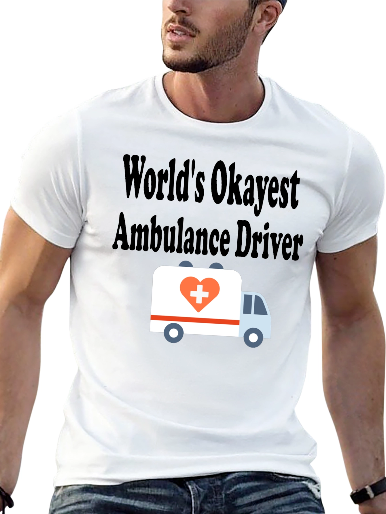 Worlds Okayest Ambulance Driver T-Shirt