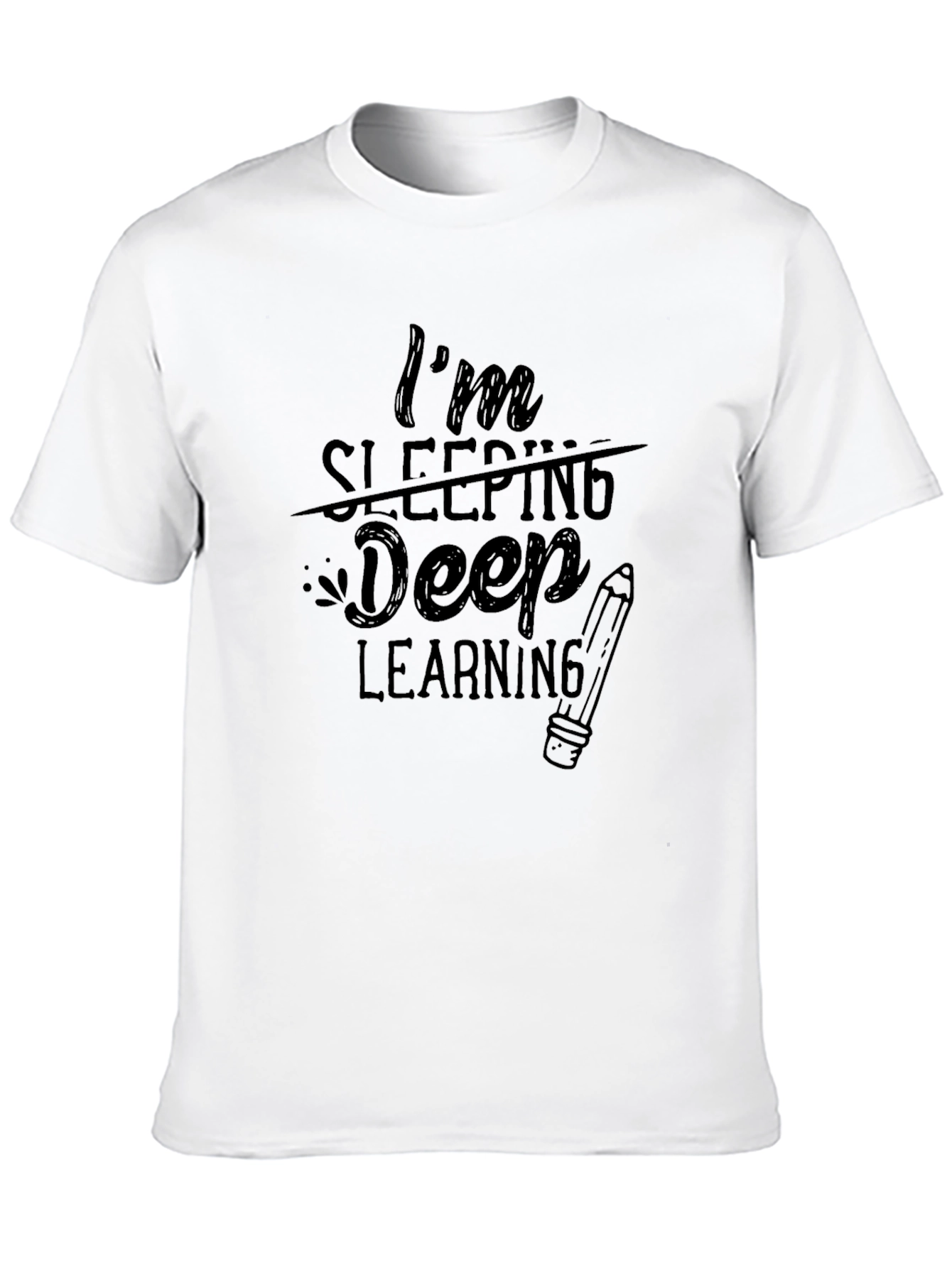 Im Deep Learning T-Shirt