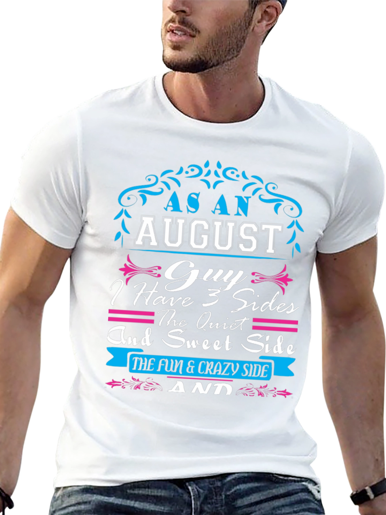 August Guy T-Shirt: Three Sides - Fun Quiet Sweet
