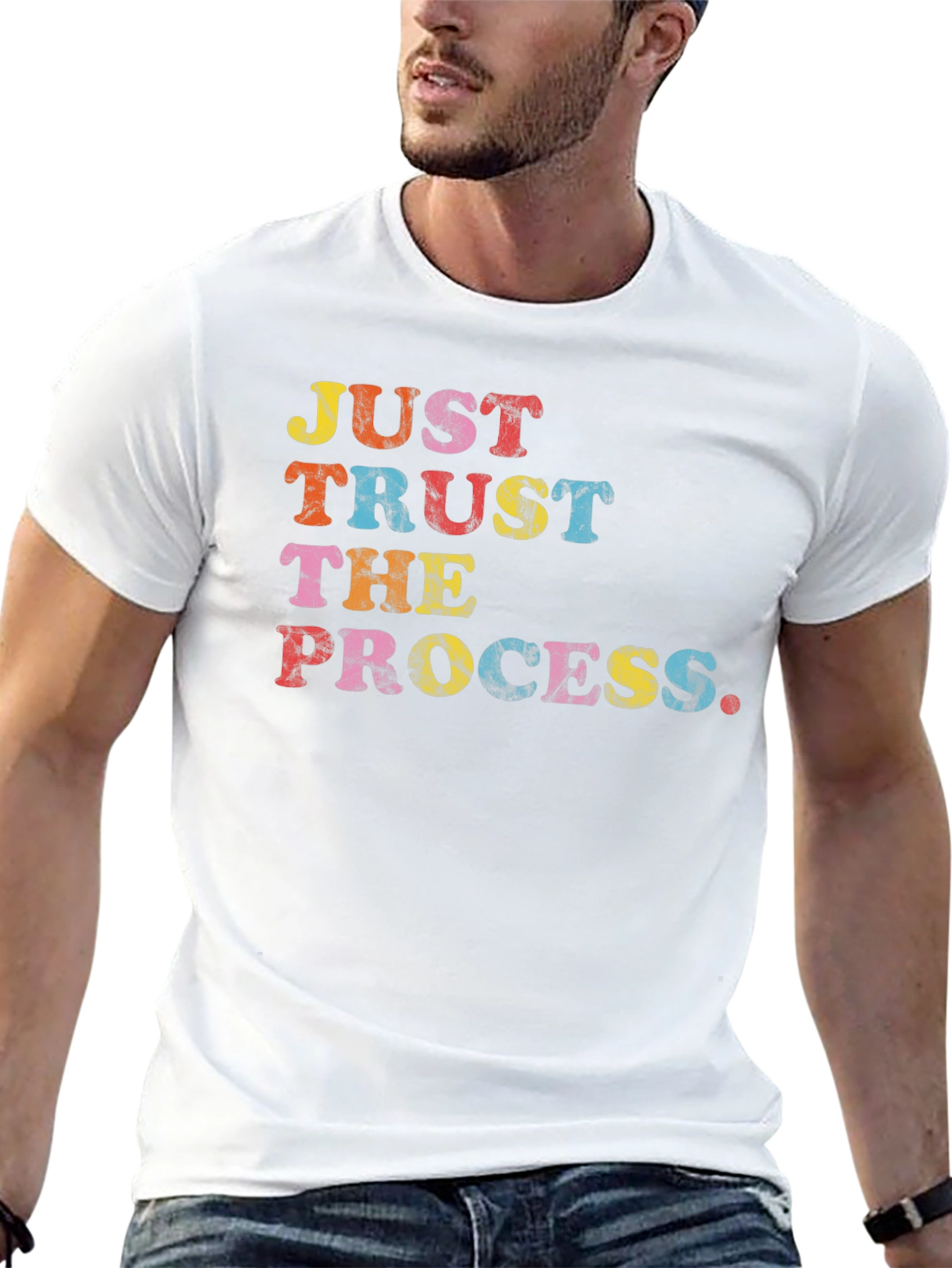 Just Trust The Process Graphic T-Shirt