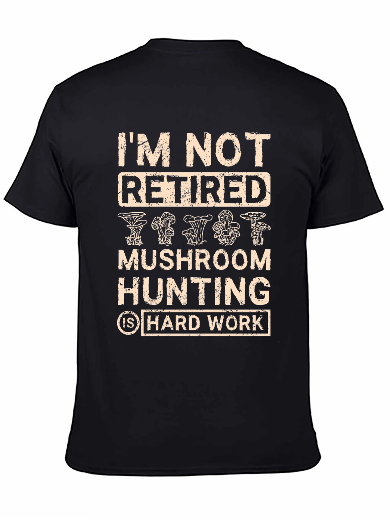Mushroom Hunting Retirement T-Shirt