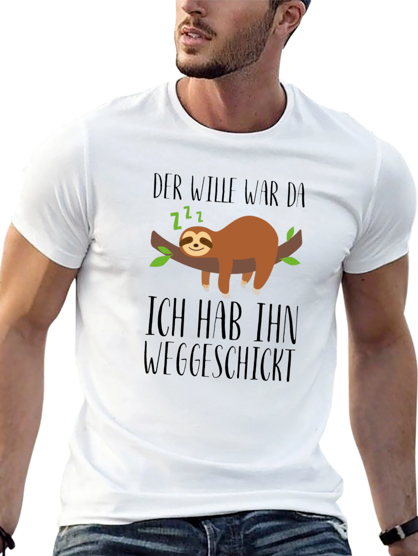 Funny Sloth T-Shirt - Der Wille War Da