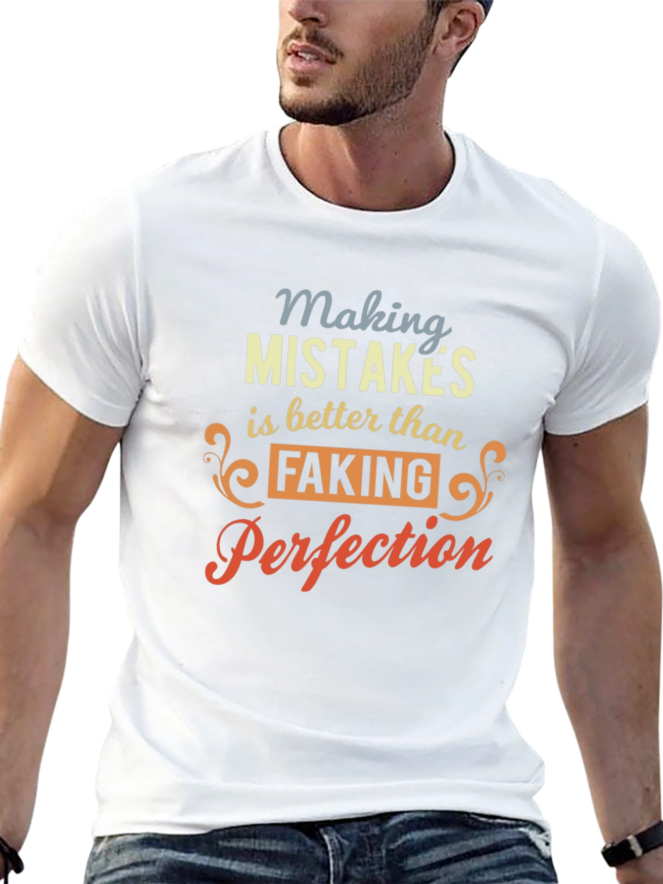 Making Mistakes is Better T-Shirt