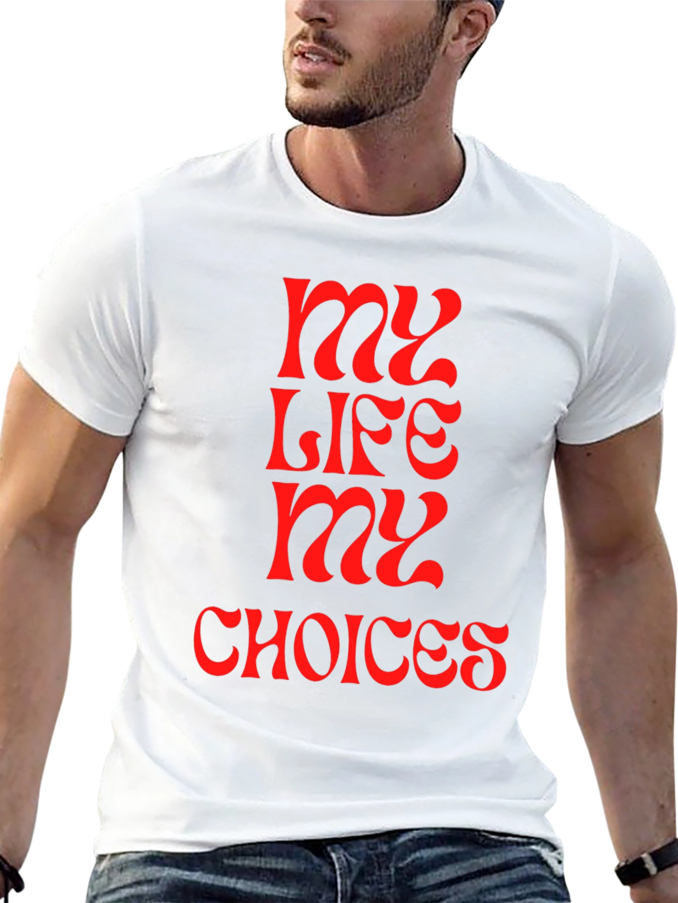 My Life My Choices Statement T-Shirt