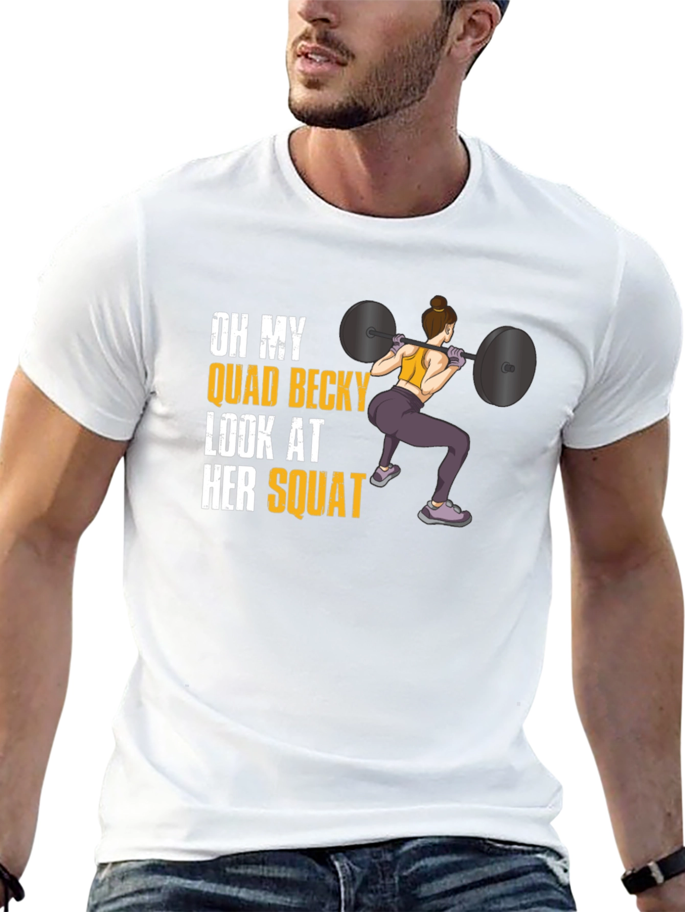 Oh My Quad Becky Look At Her Squat T-Shirt