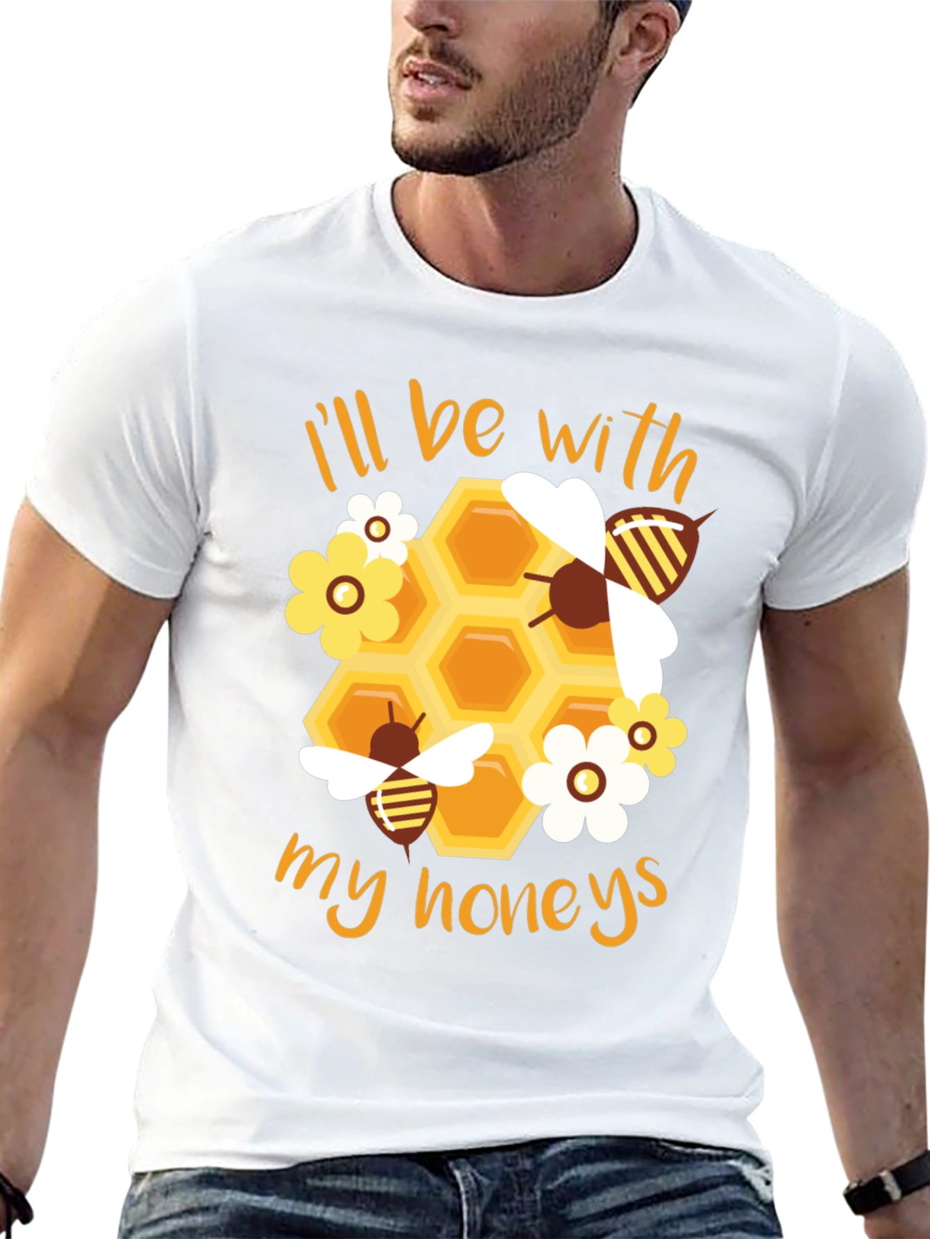 Ill Be With My Honeys T-Shirt