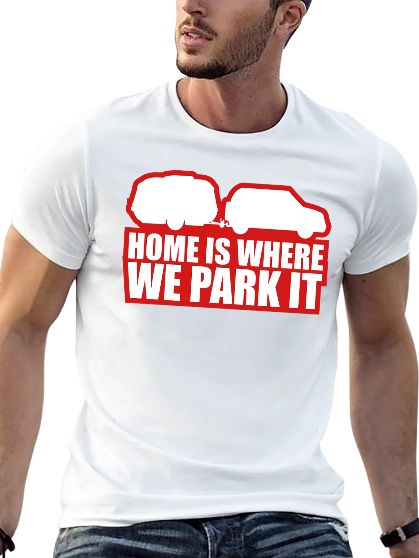 Home Is Where We Park It T-Shirt