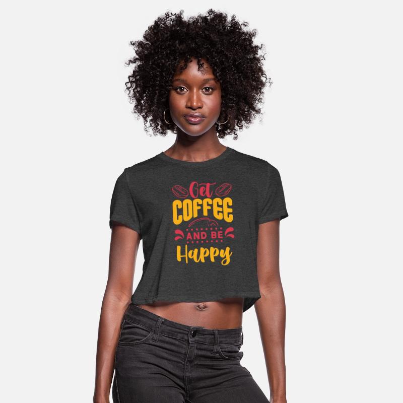 Get Coffee and be Happy