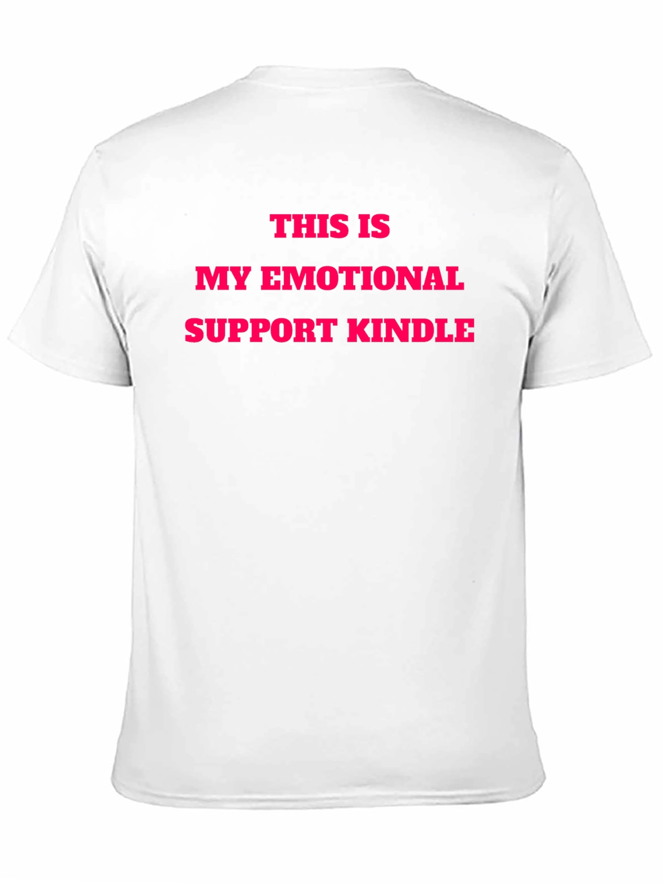 Emotional Support Kindle T-Shirt