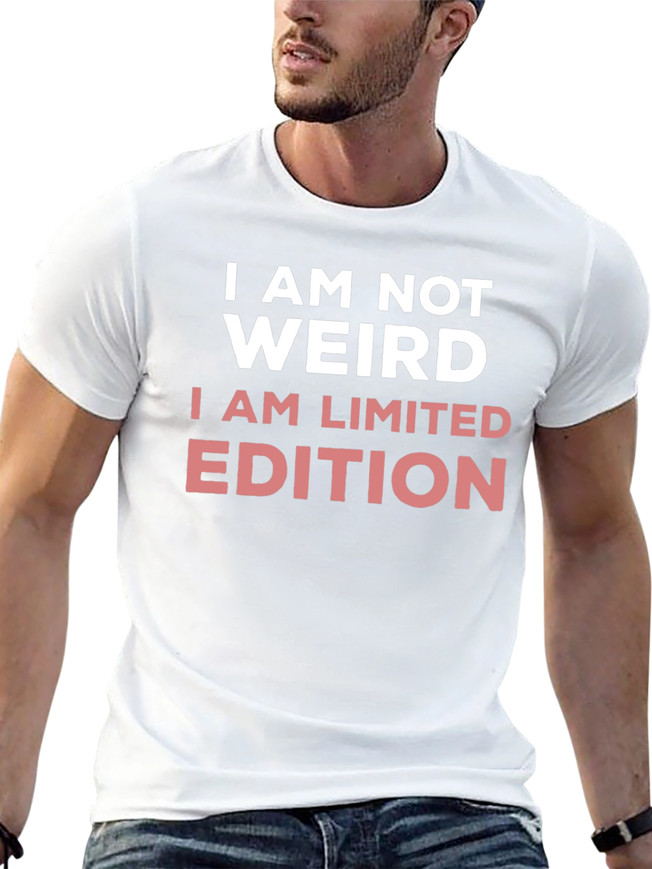 I AM NOT WEIRD - LIMITED EDITION T-Shirt