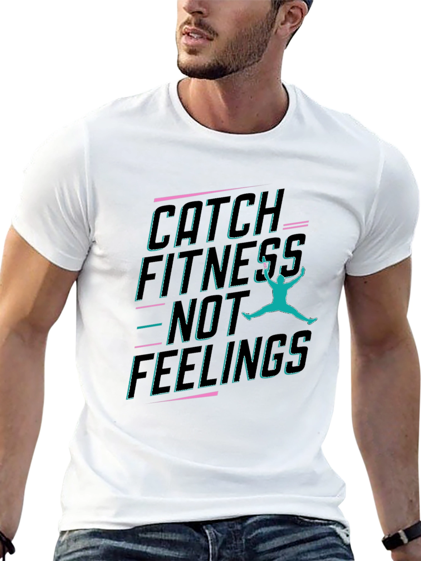Catch Fitness Not Feelings Graphic Tee
