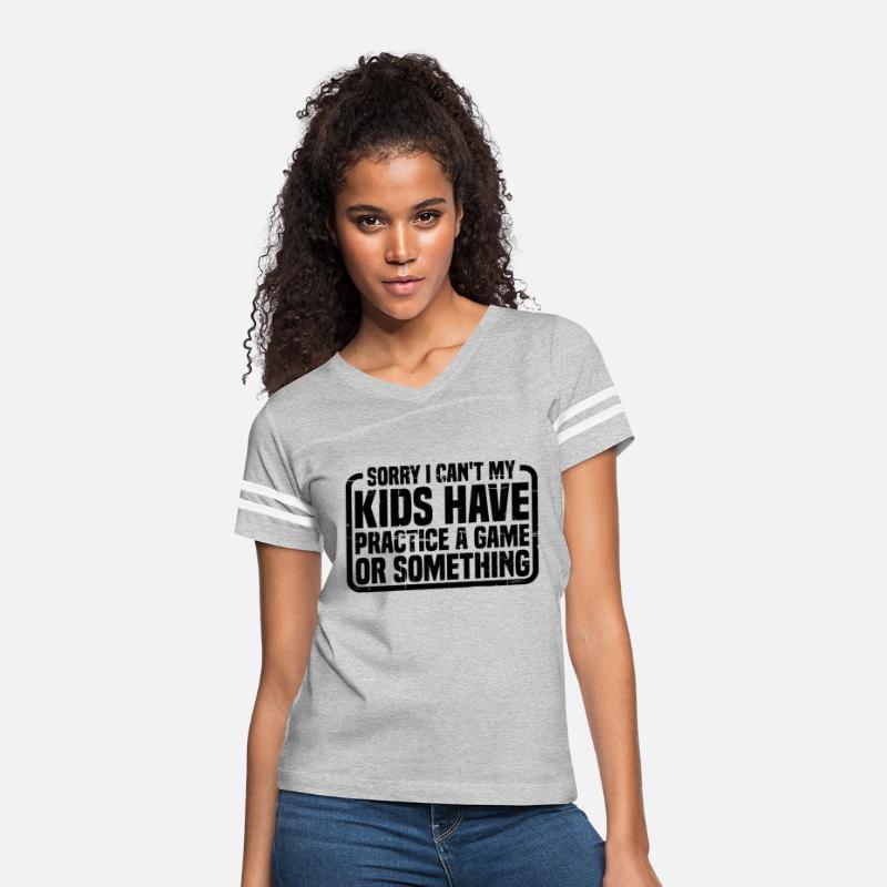 I Cant My Kids Have Practice A Game Or Something19