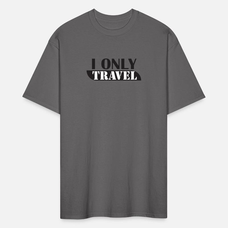 I Only travel