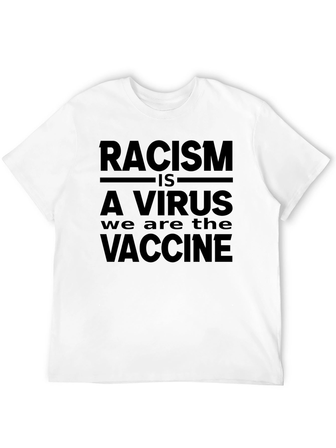 Racism Is A Virus T-Shirt Anti-Racism Vaccine Tee
