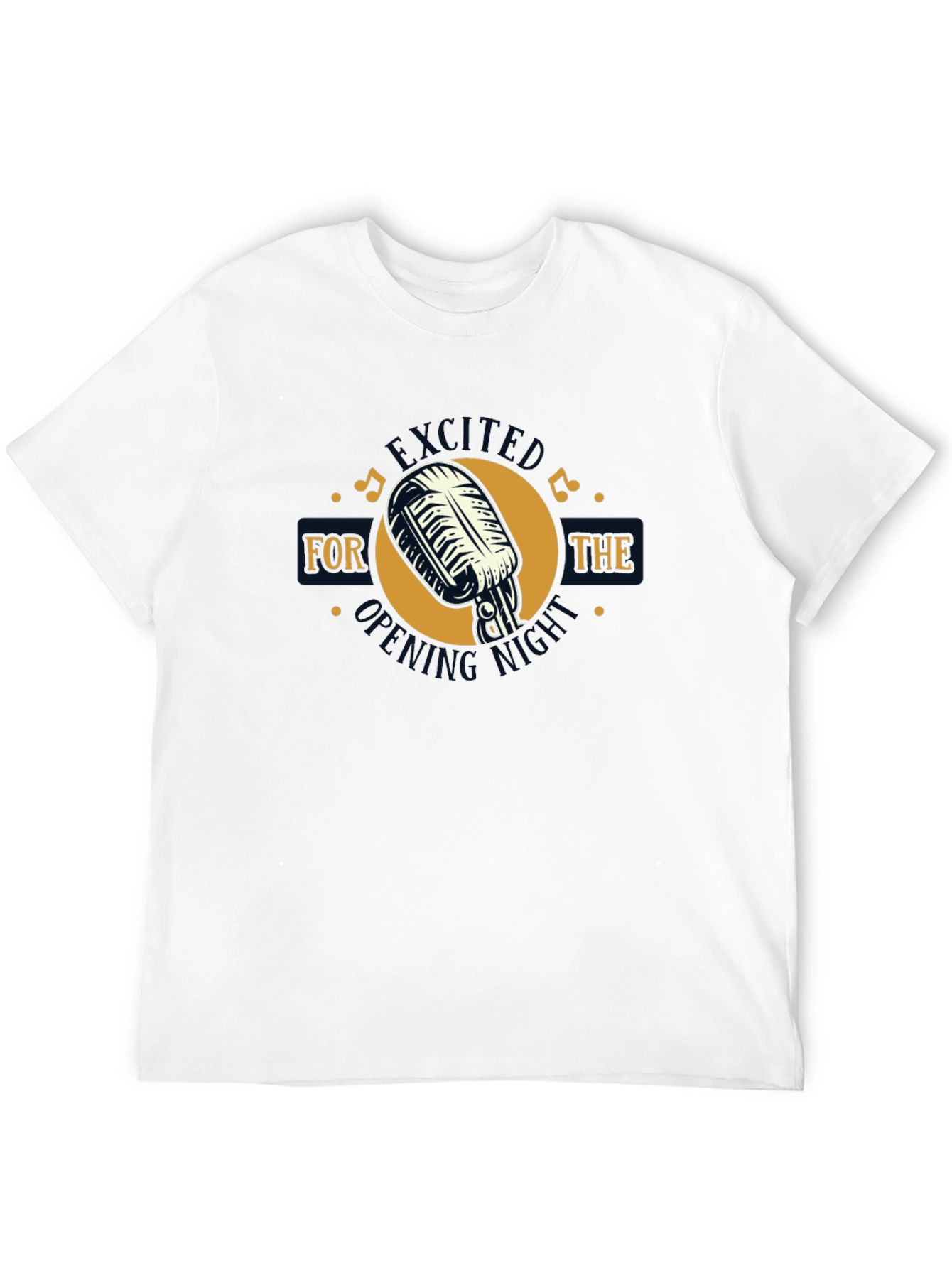 Excited for Opening Night T-Shirt