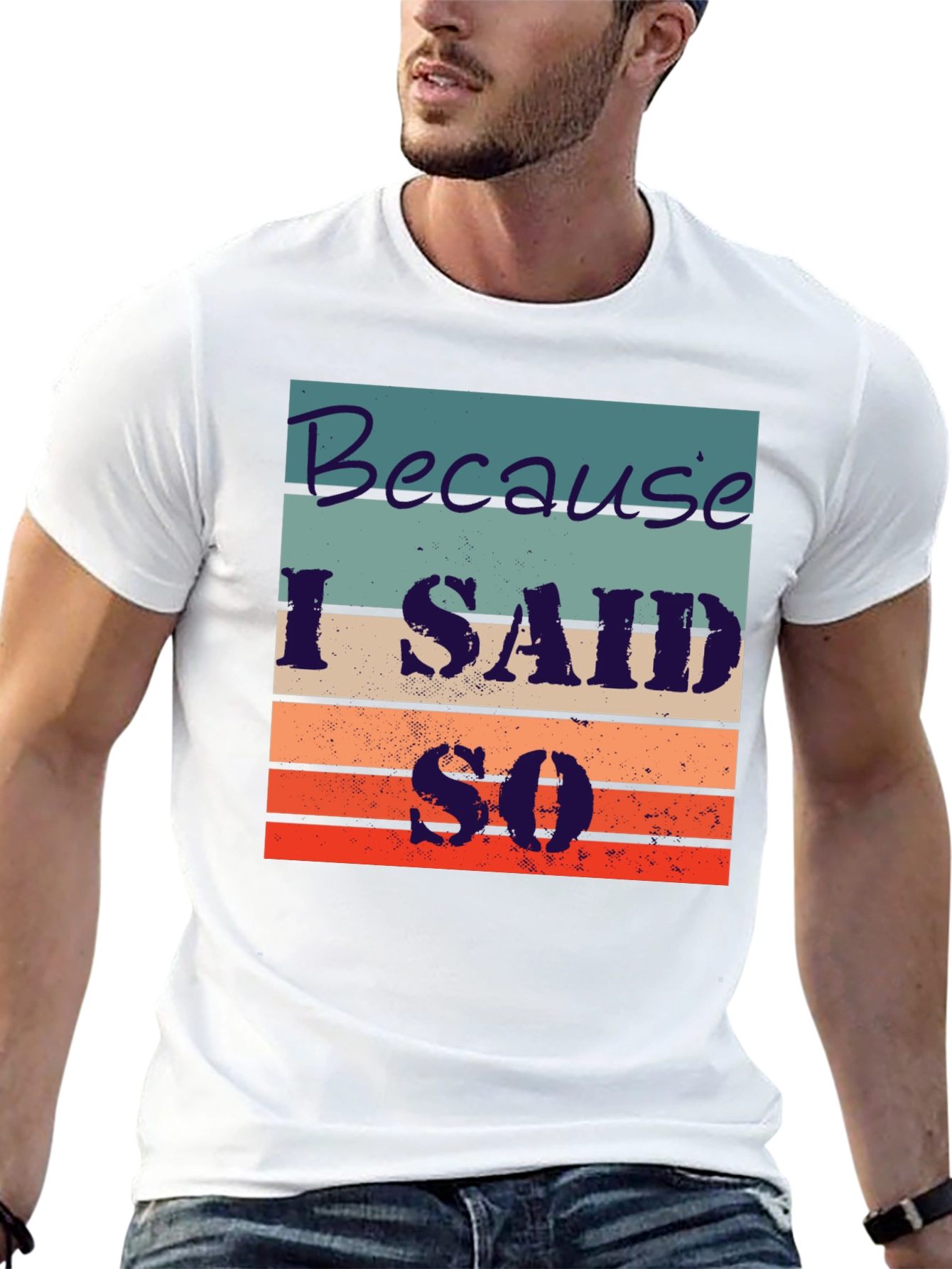 Retro Style Because I Said So Graphic Tee
