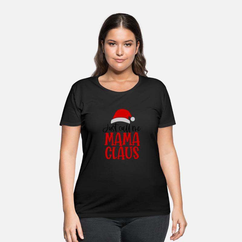 just call me mama claus