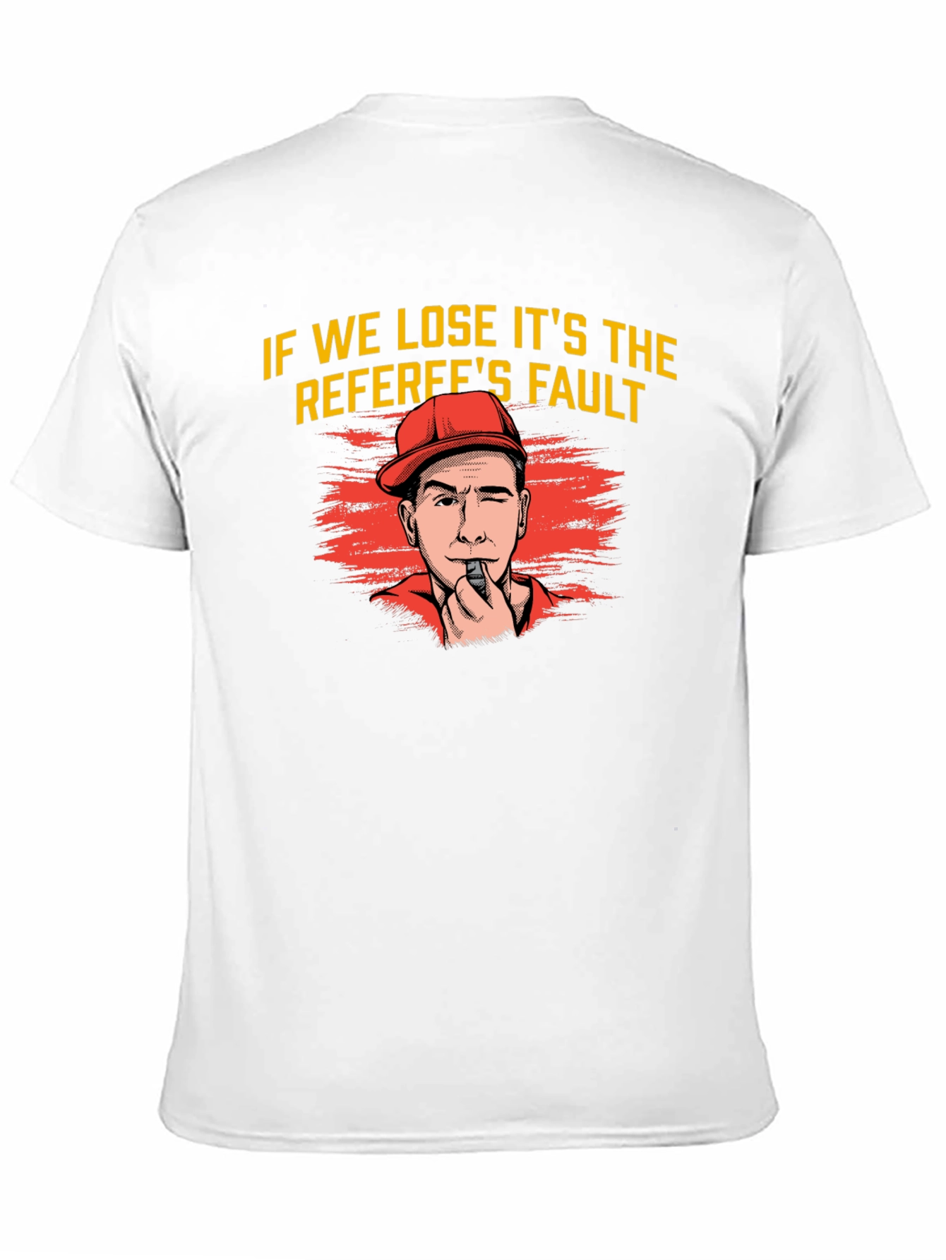 Referees Fault T-Shirt - Funny Sport Tee