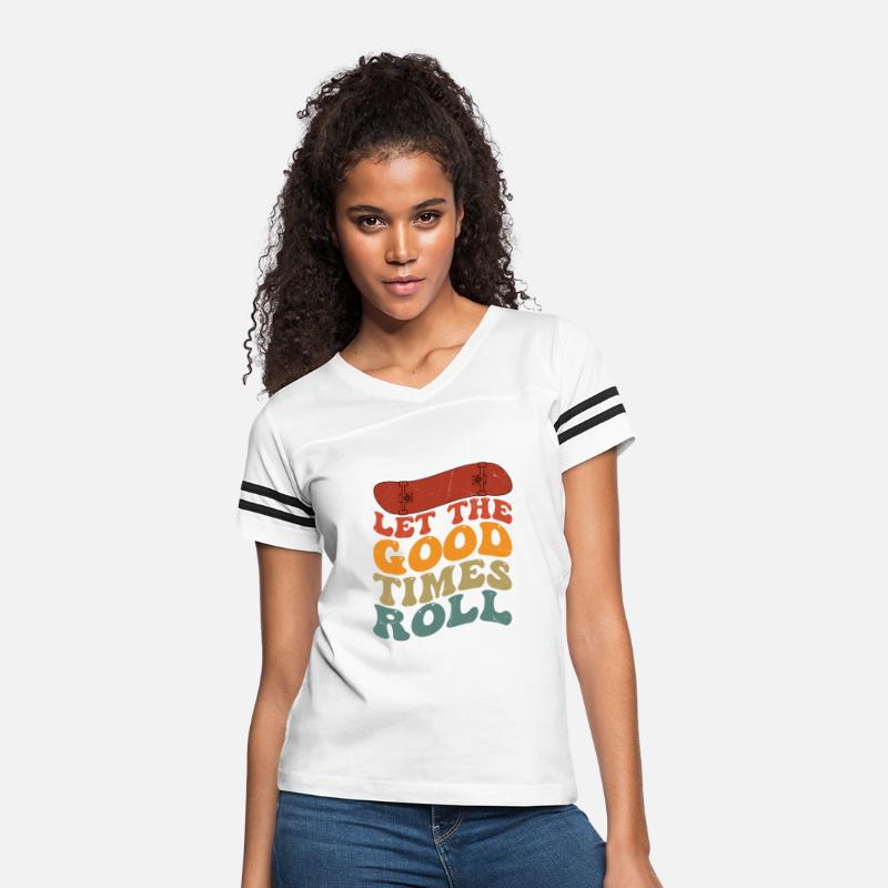 Let The Good Times Roll Skateboard Skater Skateboa