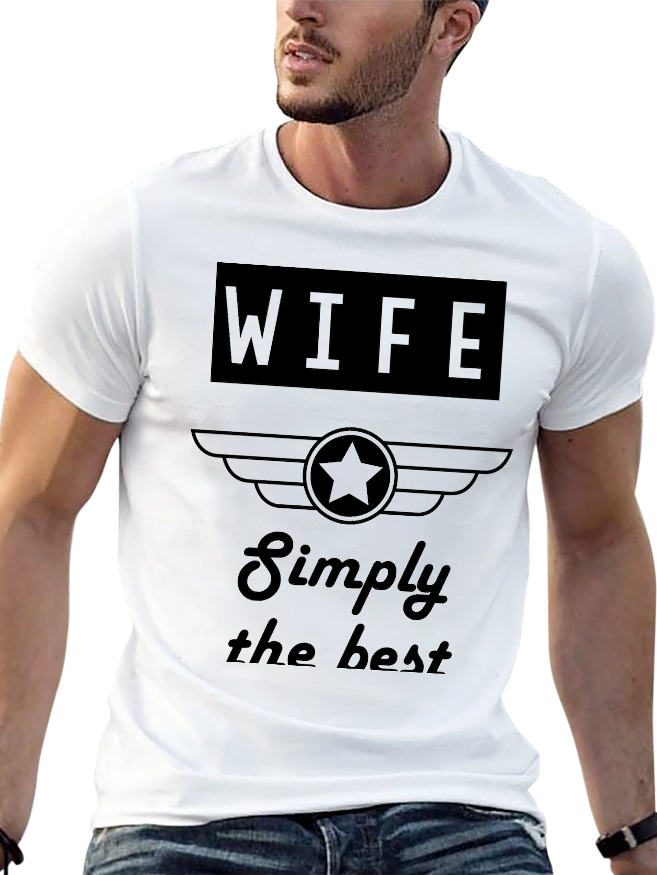 Simply the Best Wife T-Shirt