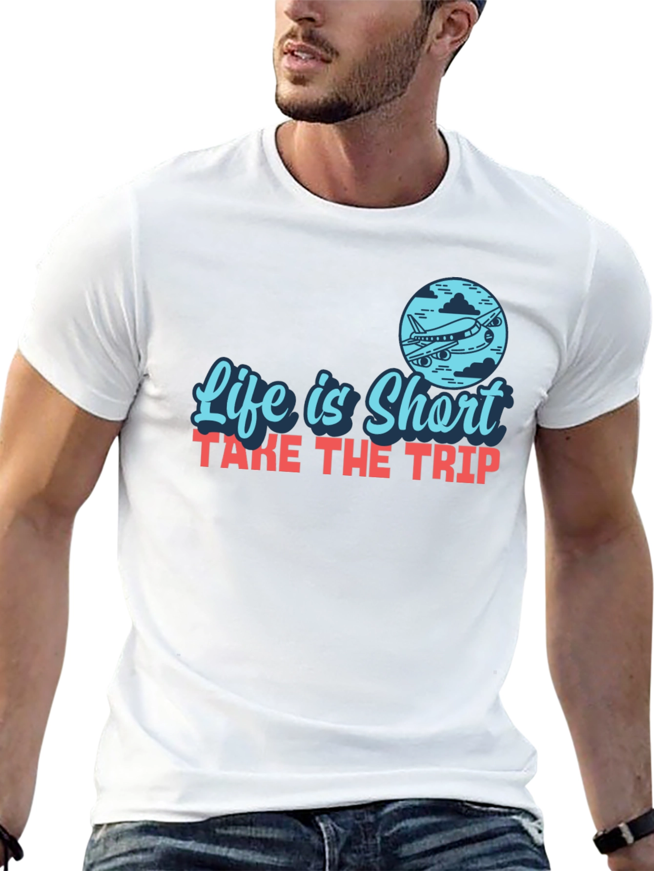 Life is Short Take the Trip T-Shirt
