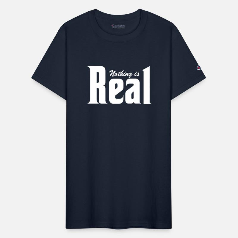 Nothing Is Real