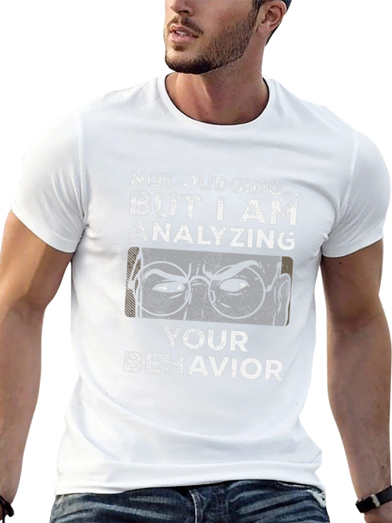Analyzing Your Behavior Novelty Graphic Tee