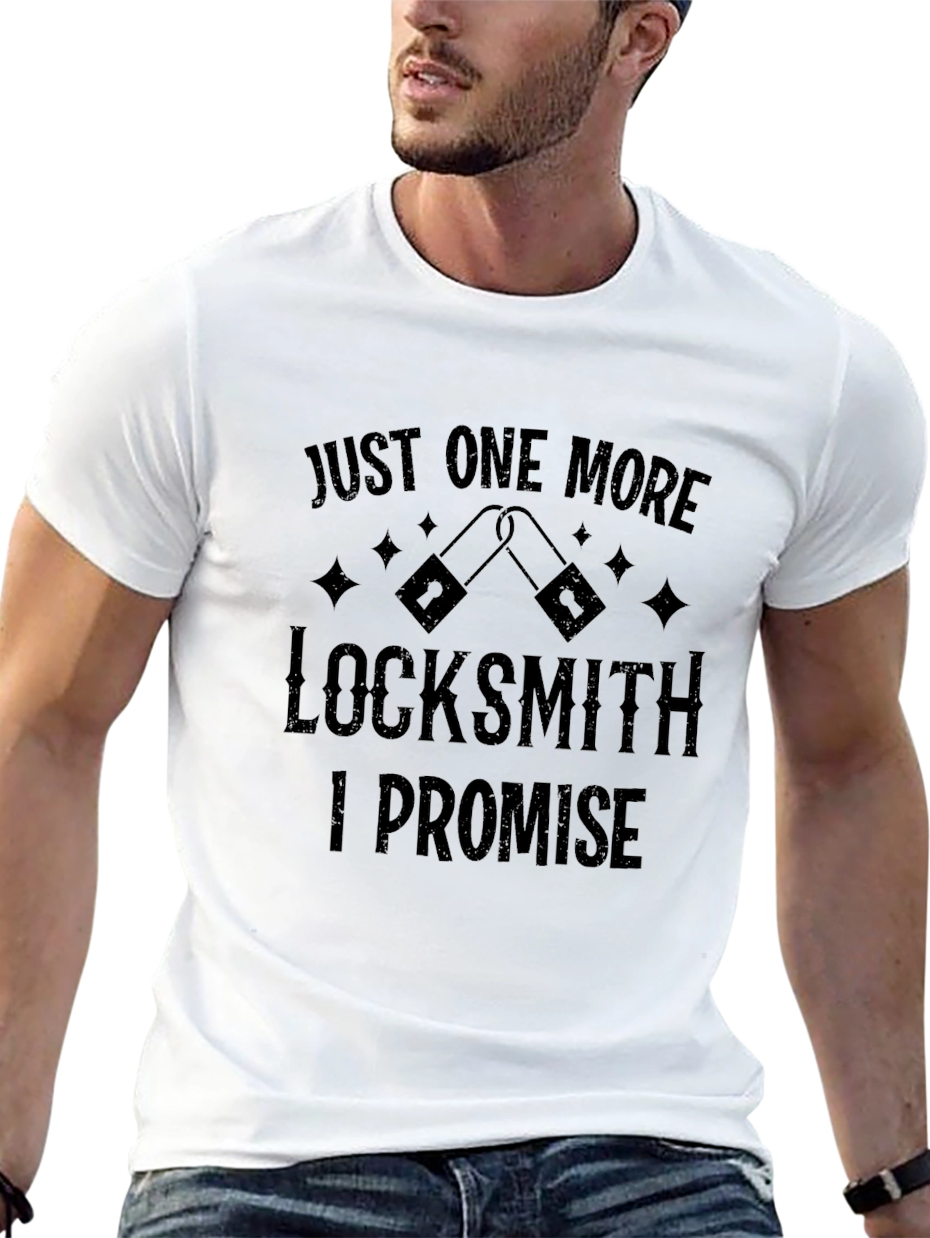 Locksmith T-Shirt: Just One More I Promise!