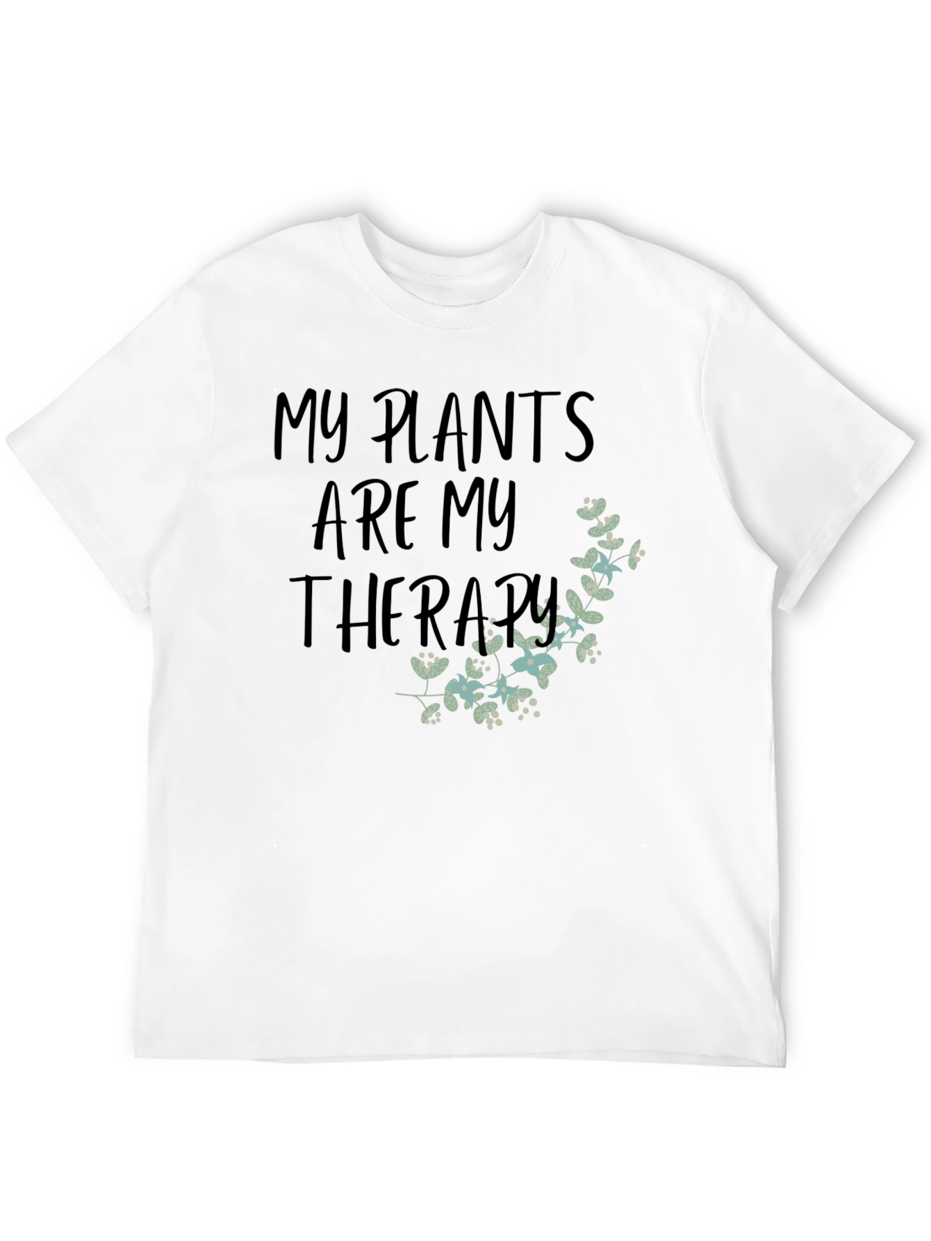 My Plants are My Therapy T-Shirt