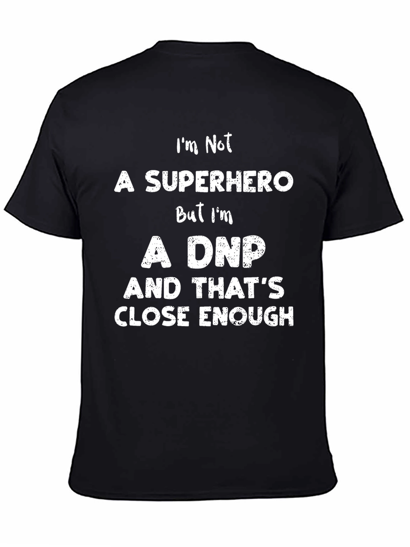 DNP Superhero T-Shirt - Nursing Pride
