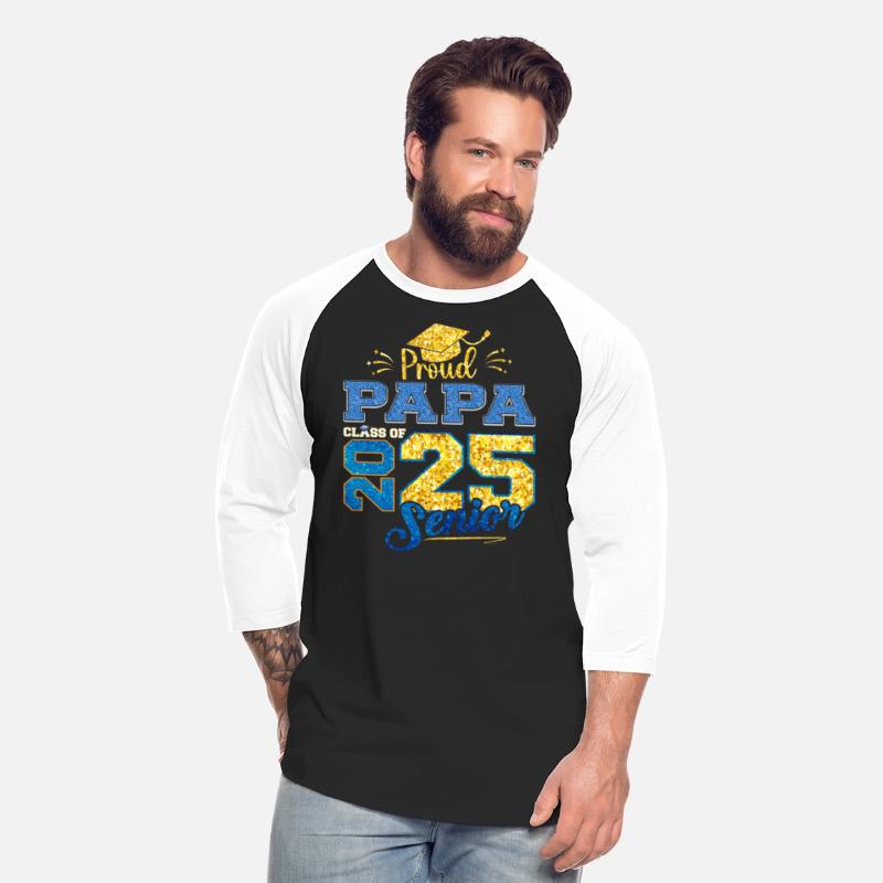 Proud Papa Of A Class Of 2025 Senior Graduate