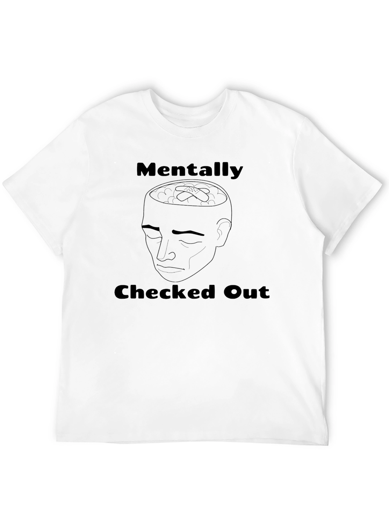 Mentally Checked Out Graphic T-Shirt