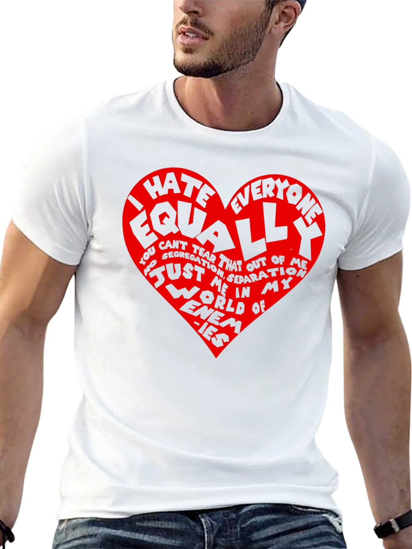 I Hate Everyone Equally Graphic Tee